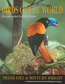 Birds of the world : recommended English names /