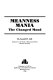 Meanness mania : the changed mood /