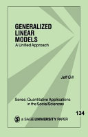 Generalized linear models : a unified approach /