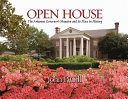 Open house : the Arkansas Governor's Mansion and its place in history /