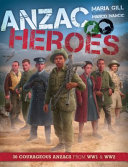 ANZAC heroes /