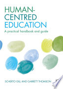 Human-centred education : a practical handbook and guide /