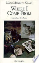 Where I come from : selected and new poems /