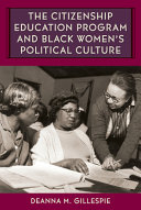 The Citizenship Education Program and Black women's political culture /