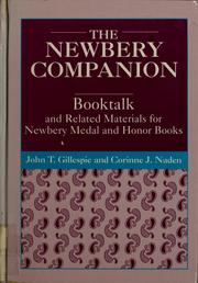 The Newbery companion : booktalk and related materials for Newbery Medal and Honor books /