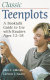Classic teenplots : a booktalk guide to use with readers ages 12-18 /
