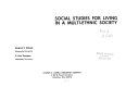 Social studies for living in a multi-ethnic society /