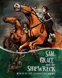 Sam, Grace and the shipwreck /