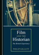 Film and the historian : the British experience /