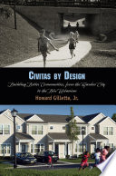 Civitas by design : building better communities, from the garden city to the new urbanism /