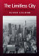 The limitless city : a primer on the urban sprawl debate /