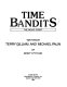 Time bandits : the movie script /