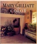 The Mary Gilliatt book of color.