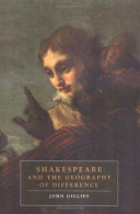 Shakespeare and the geography of difference /