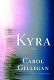 Kyra : a novel /