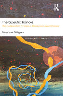 Therapeutic trances : the cooperation principle in Ericksonian hypnotherapy /