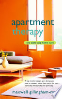Apartment therapy : the eight step home cure /