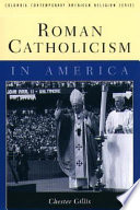 Roman Catholicism in America /