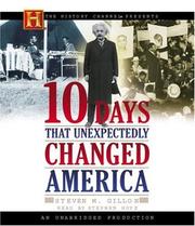 10 days that unexpectedly changed America /