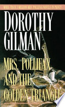 Mrs. Pollifax and the Golden Triangle /