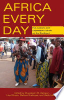 Africa every day : fun, leisure, and expressive culture on the continent /
