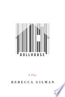 Dollhouse : a play /