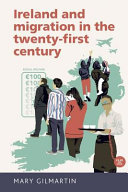 Ireland and migration in the twenty-first century /