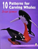 10 patterns for carving whales /