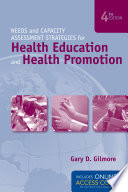Needs and capacity assessment strategies for health education and health promotion /