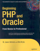 Beginning PHP and Oracle : from novice to professional /
