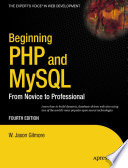 Beginning PHP and MySQL : from novice to professional /