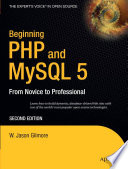 Beginning PHP and MySQL 5 : from novice to professional /