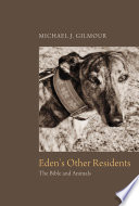 Eden's other residents : the Bible and animals /