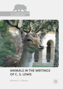 Animals in the writings of C S. Lewis /