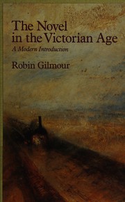 The novel in the Victorian age : a modern introduction /