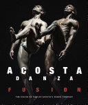 Acosta Danza fusion /