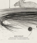 Ann Wolff : the early drawings = Frühe Zeichnungen : 1981-1988 /