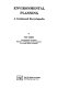 Environmental planning : a condensed encyclopedia /