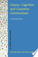 Corpus, cognition and causative constructions /