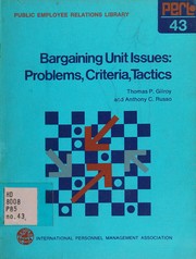 Bargaining unit issues: problems, criteria, tactics /