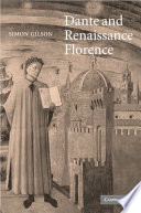 Dante and Renaissance Florence /