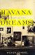 Havana dreams : a story of Cuba /
