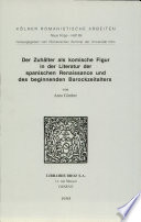 Der Zuhälter als komische Figur in der Literatur der spanischen Renaissance und des beginnenden Barockzeitalters /