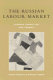 The Russian labour market : between transition and turmoil /
