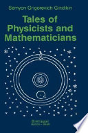 Tales of physicists and mathematicians /