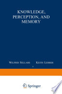 Knowledge, Perception and Memory /