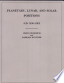 Planetary, lunar, and solar positions : new and full moons, A.D. 1650-1805 /