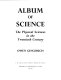 The Physical sciences in the twentieth century /
