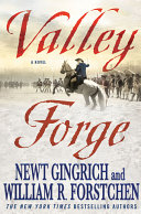 Valley Forge : George Washington and the crucible of victory /