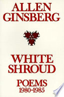 White shroud : poems, 1980-1985 /